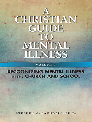 cover image of Christian Guide to Mental Illness Vol 1